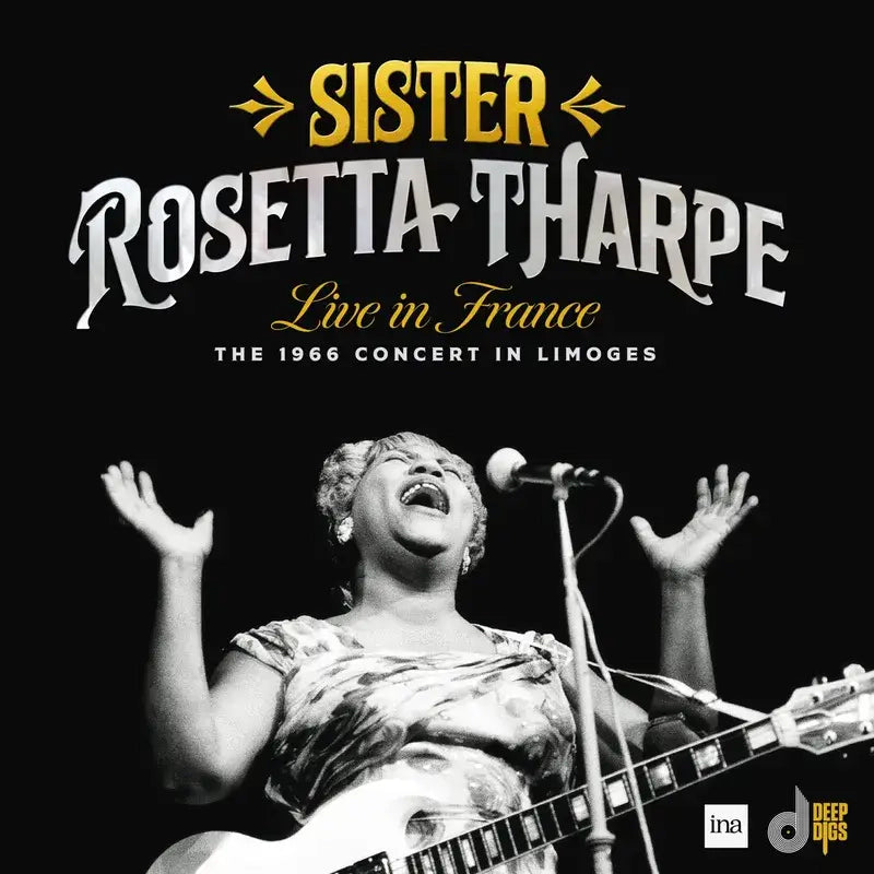 Sister Rosetta Tharpe - Live in France: The 1966 Concert In Limoges (RSD '24)