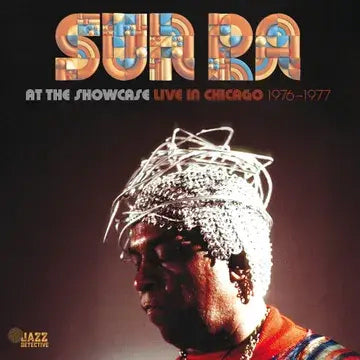 Sun Ra - At The Showcase: Live In Chicago 1977 (RSD '24)