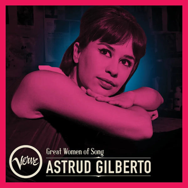 ASTRUD GILBERTO - GREAT WOMEN OF SONG