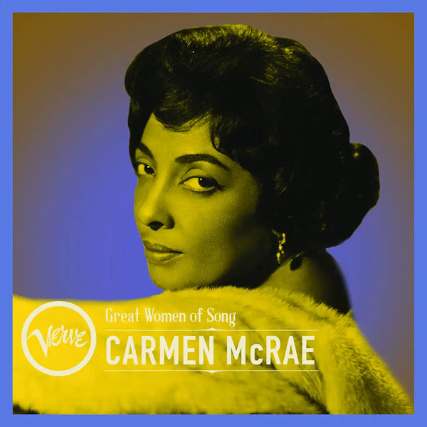 CARMEN MCRAE - GREAT WOMEN OF SONG: CARMEN MCRAE