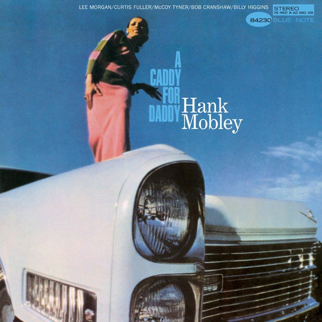 HANK MOBLEY - A CADDY FOR DADDY (TONE POET)