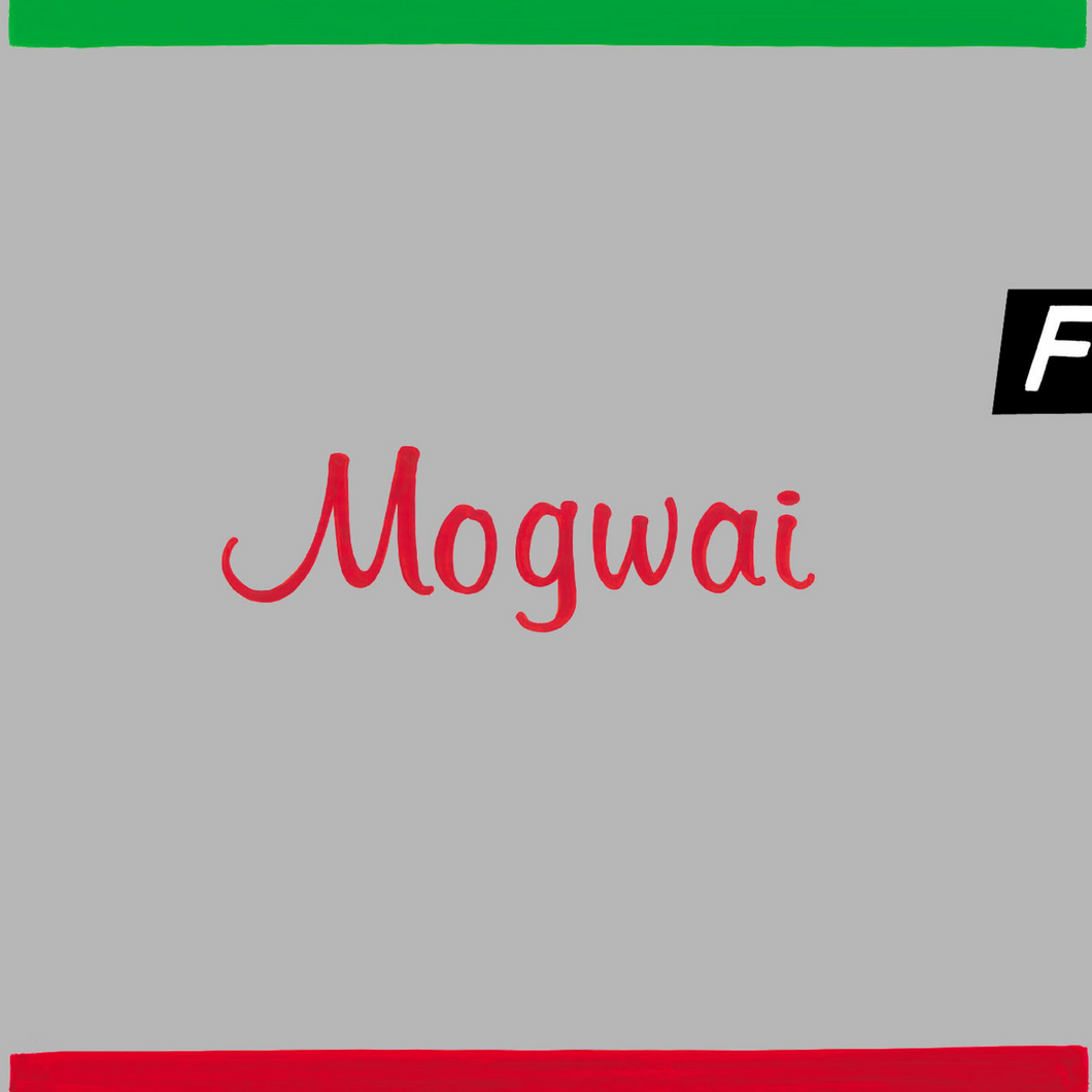 MOGWAI - HAPPY SONGS FOR HAPPY PEOPLE