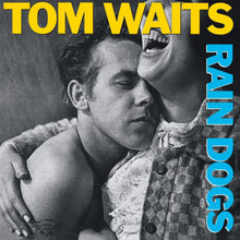 Load image into Gallery viewer, TOM WAITS - RAIN DOGS
