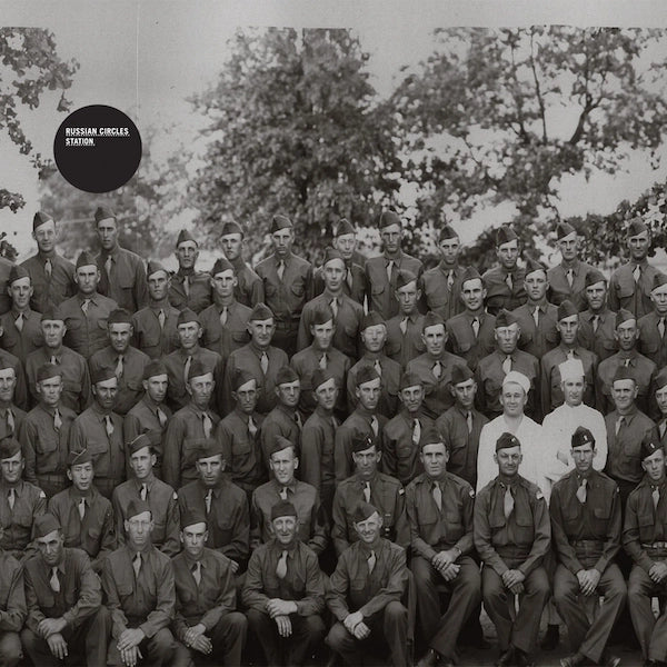 RUSSIAN CIRCLES - STATION (15TH ANNIVERSARY REISSUE)
