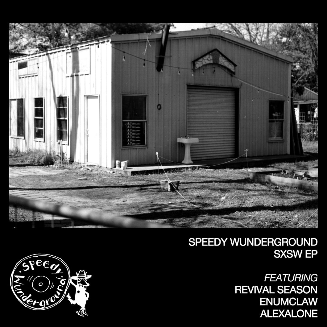 SPEEDY WUNDERGROUND - SXSW EP