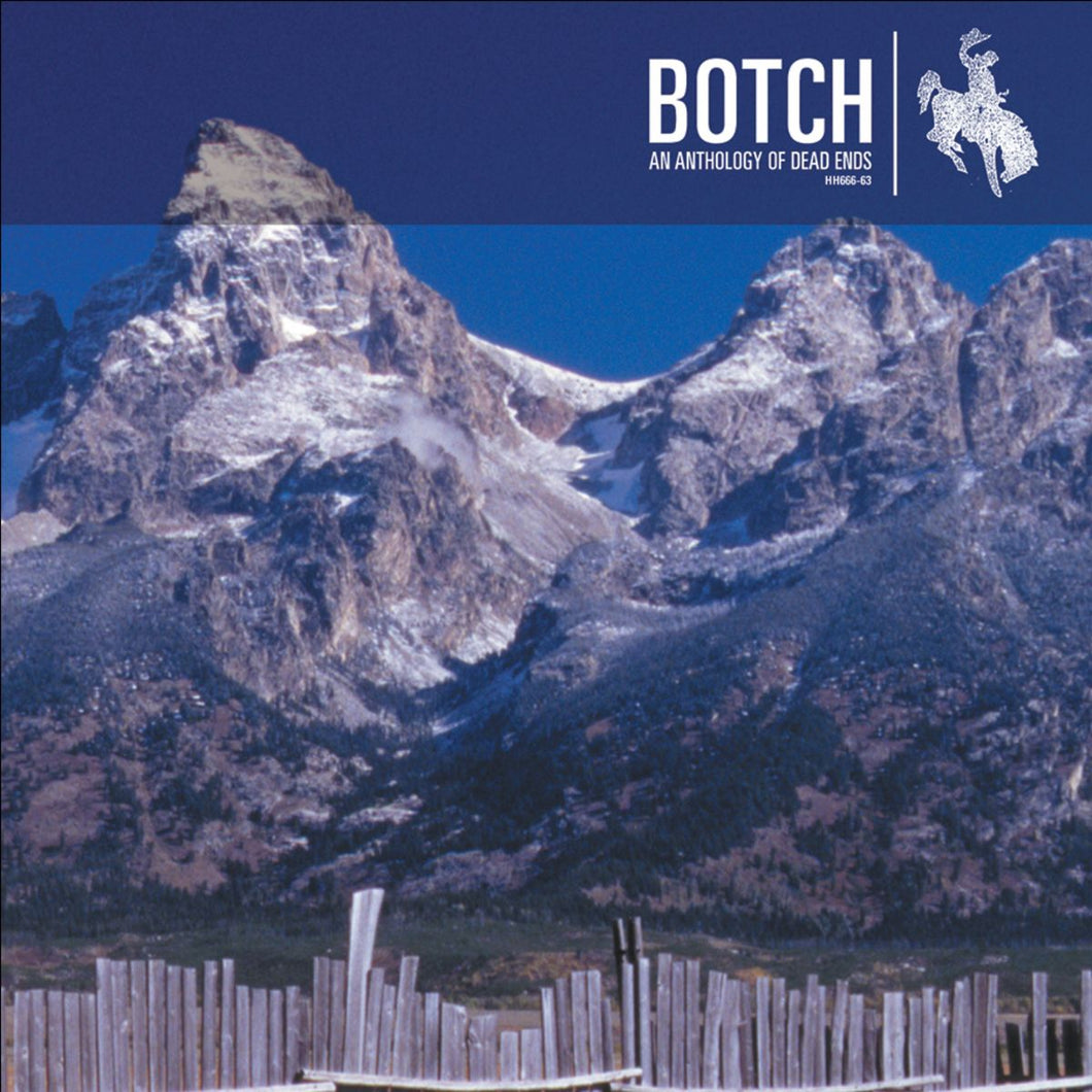 BOTCH - AN ANTHOLOGY OF DEAD ENDS (REISSUE)