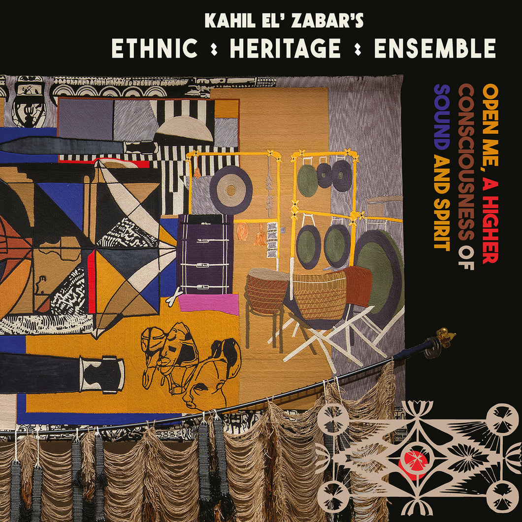 ETHNIC HERITAGE ENSEMBLE - OPEN ME, A HIGHER CONCIOUSNESS OF SOUND AND SPIRIT