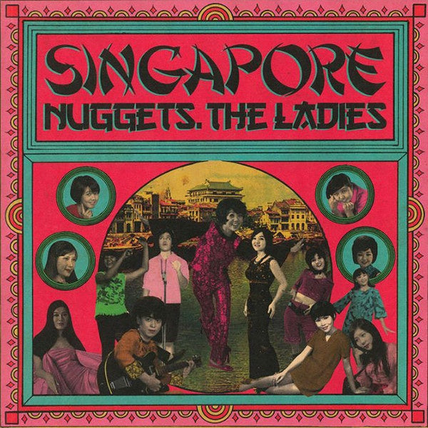 VARIOUS ARTISTS - SINGAPORE NUGGETS. THE LADIES