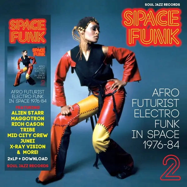 VARIOUS - SOUL JAZZ RECORDS PRESENTS - SPACE FUNK 2: AFRO FUTURIST ELECTRO FUNK IN SPACE 1976-84