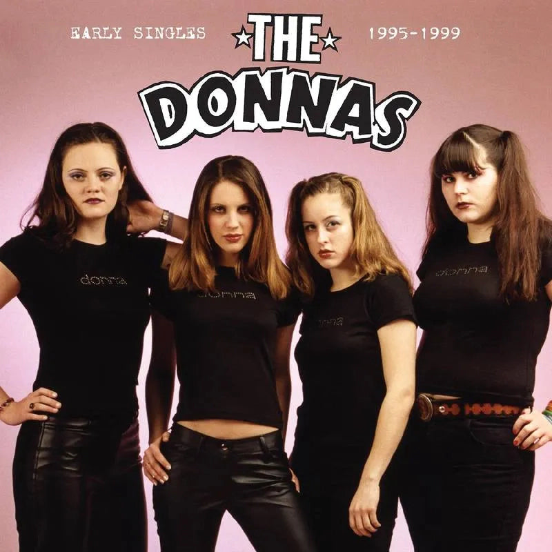 THE DONNAS - EARLY SINGLES 1995-1999