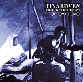 TINARIWEN - THE RADIO TISDAS SESSIONS
