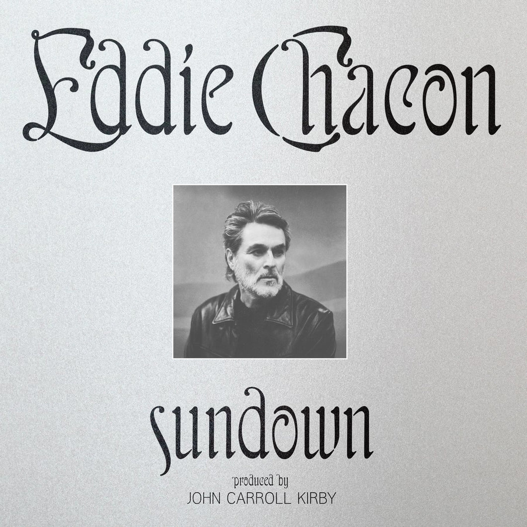 EDDIE CHACON - SUNDOWN