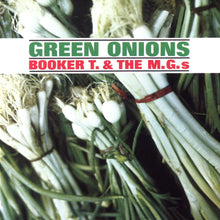 Load image into Gallery viewer, BOOKER T AND THE MGS - GREEN ONIONS (DELUXE 60TH ANNIVERSARY EDITION)
