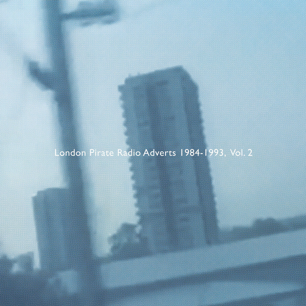 VARIOUS ARTISTS – LONDON PIRATE RADIO ADVERTS 1984-1993, VOL. 2