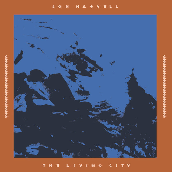 JON HASSELL - THE LIVING CITY (LIVE AT WINTER GARDEN 17TH SEPTEMBER 1989)
