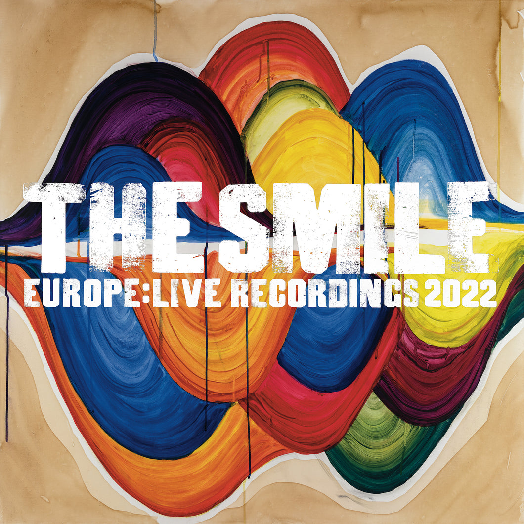THE SMILE - EUROPE LIVE RECORDINGS 2022