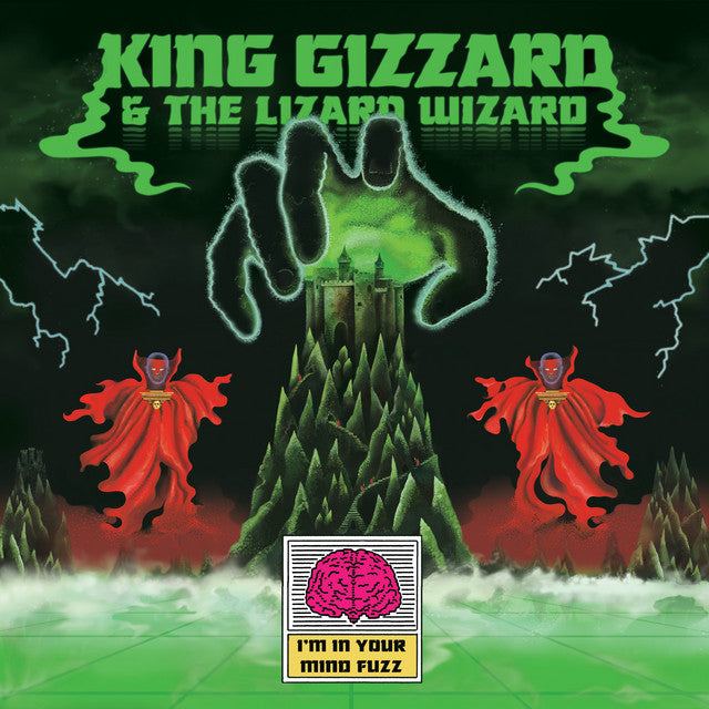 KING GIZZARD AND THE LIZARD WIZARD - I'M IN YOUR MIND FUZZ (AUDIOPHILE EDITION)