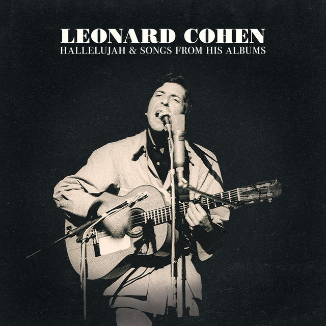 LEONARD COHEN - HALLELUJAH AND SONGS FROM HIS ALBUMS