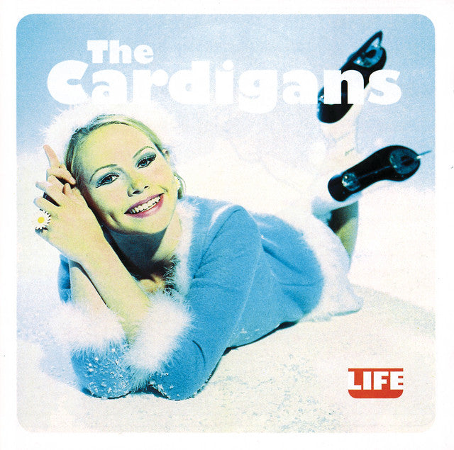 THE CARDIGANS - LIFE