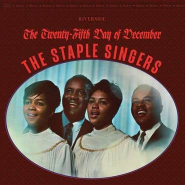 THE STAPLE SINGERS - THE 25TH DAY OF DECEMBER